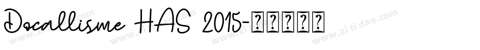 Docallisme HAS 2015字体转换